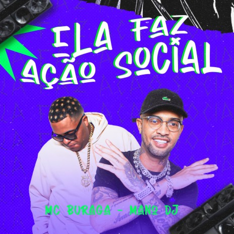 Ela Faz Ação Social ft. Mano DJ | Boomplay Music