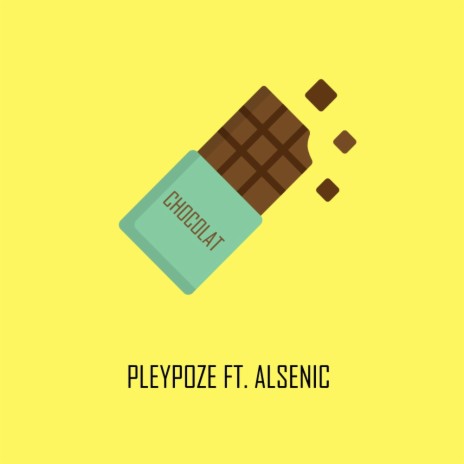 Chocolat ft. Alsenic | Boomplay Music