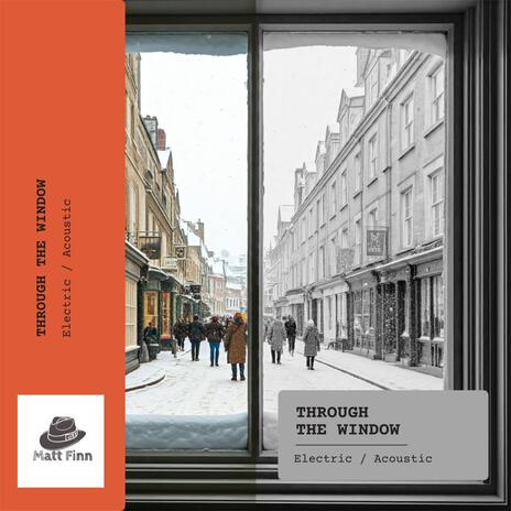 Through The Window (Acoustic) | Boomplay Music