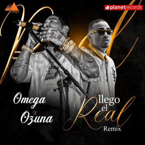 Llego El Real Remix ft. Ozuna | Boomplay Music