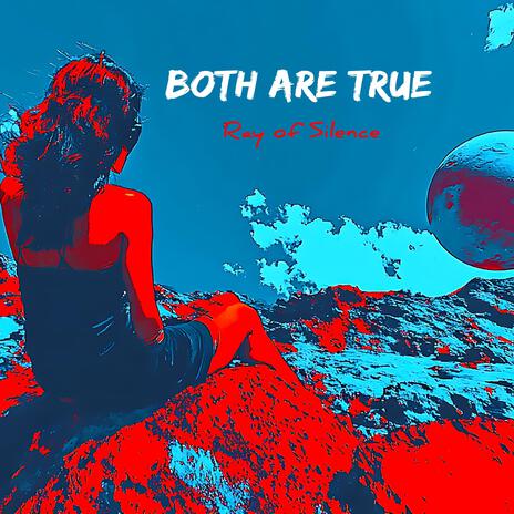 Both Are True | Boomplay Music