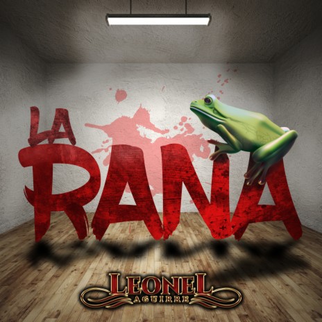 La Rana | Boomplay Music