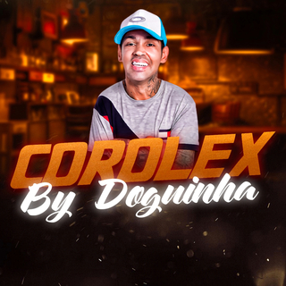 COROLEX BY DOGUINHA