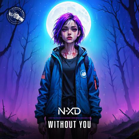 WITHOUT YOU | Boomplay Music