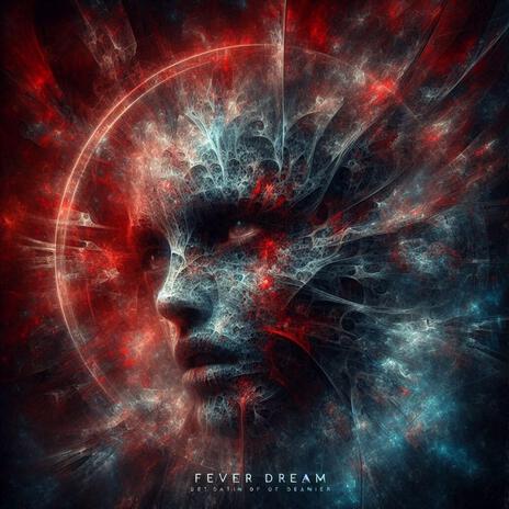 Fever Dream | Boomplay Music