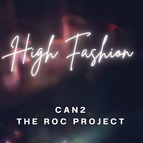 High Fashion (Extended) ft. The Roc Project | Boomplay Music