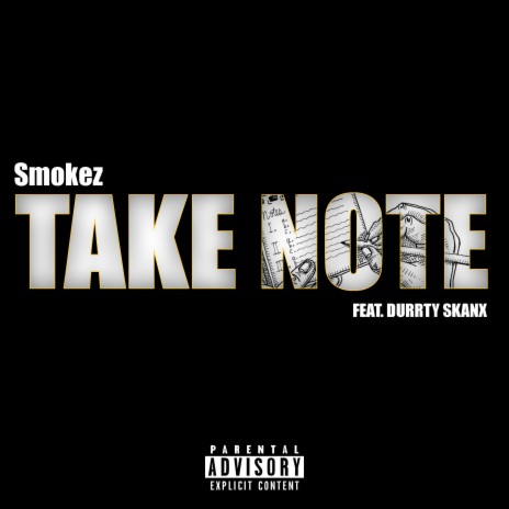 Take Note ft. Durrty Skanx | Boomplay Music