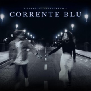 Corrente Blu ft. Andrea_Grassi lyrics | Boomplay Music