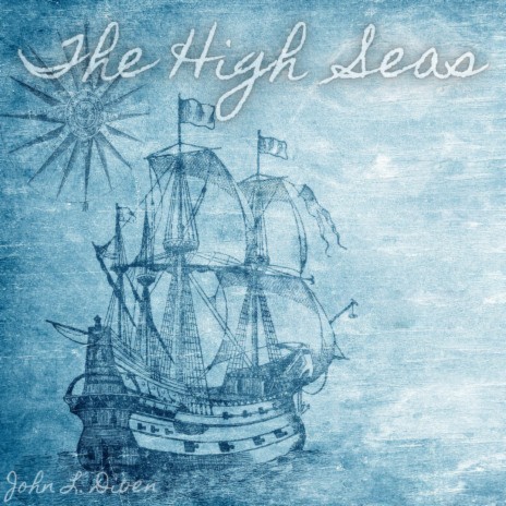 The High Seas | Boomplay Music