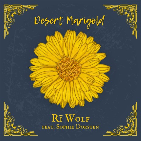 Desert Marigold ft. Sophie Dorsten