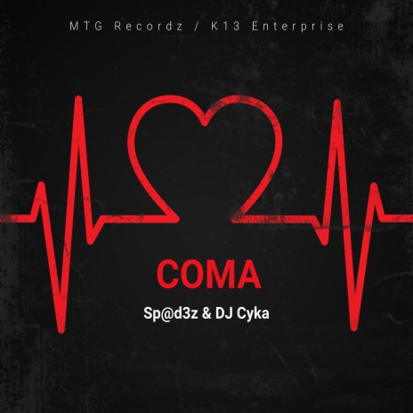 COMA ft. DJ CYKA | Boomplay Music