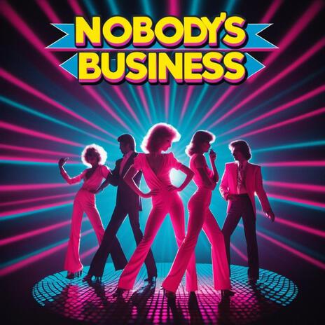 Nobody´s Business | Boomplay Music