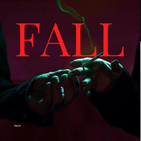 FALL | Boomplay Music