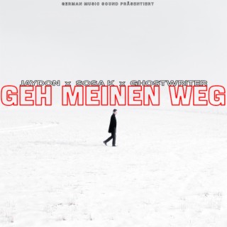 GEH MEINEN WEG