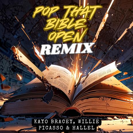 Pop That Bible Open (Remix) ft. Willie Picasso & Hallel | Boomplay Music