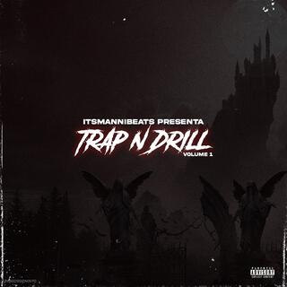 TRAP N DRILL VOL1