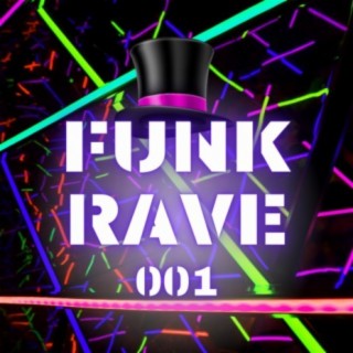 Funk Rave 001