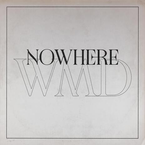 Nowhere