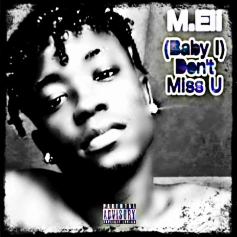 (BABY I) DON'T MISS U | Boomplay Music