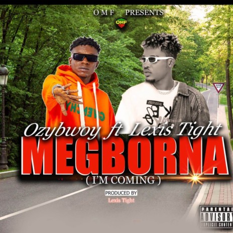 Megborna ft. Lexis Tight | Boomplay Music