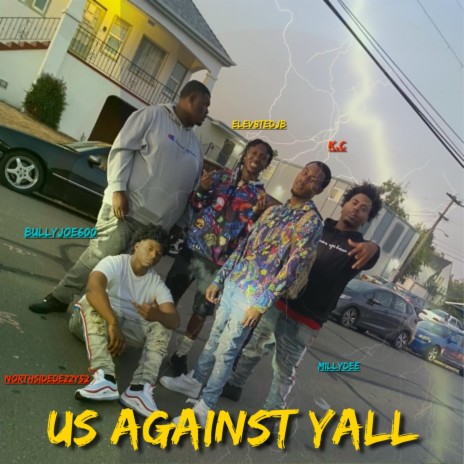Another MIssion ft. NorthsideDezzy52, BullyJoe600, M1llyDee & K.C