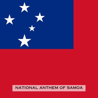 Sāmoa Tulaʻi (National Anthem of Samoa)