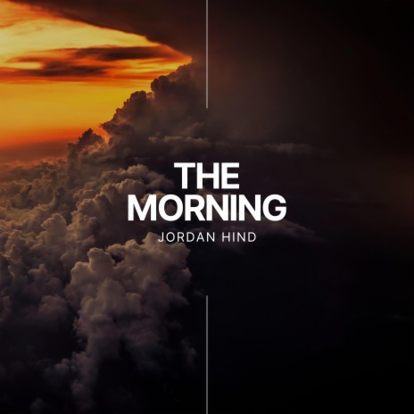 The Morning | Boomplay Music