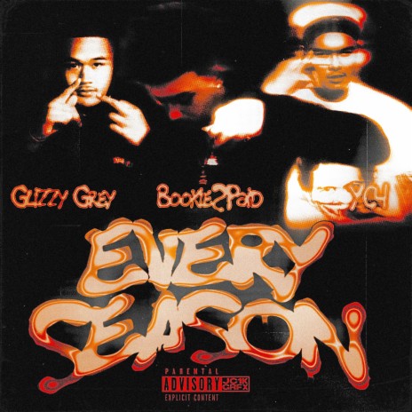 Every Season ft. YC4 & Glizzy Grey