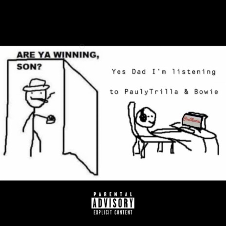 ARE YA WiNNiNG, SON? ft. Bowie | Boomplay Music