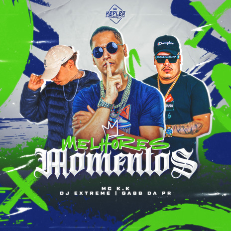 Melhores Momentos ft. Dj Extreme & Gabb da PR | Boomplay Music