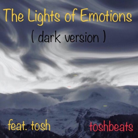 The dark lights of Emotions | Boomplay Music