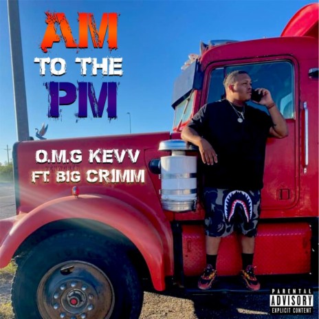 AM TO THE PM ft. BIG CRIMM | Boomplay Music