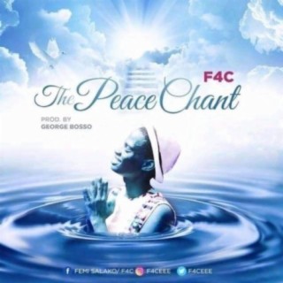 The Peace Chant | Boomplay Music