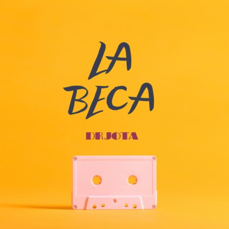 La Beca | Boomplay Music