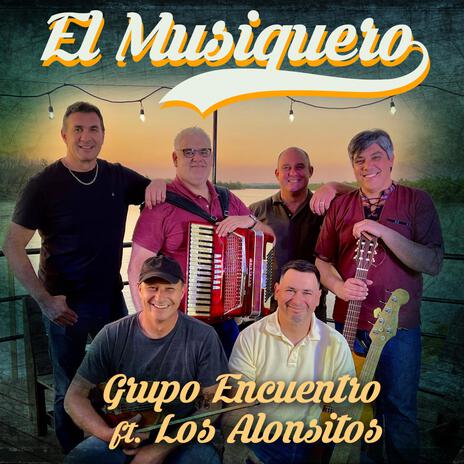 El Musiquero ft. Los Alonsitos | Boomplay Music