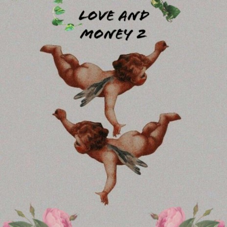 Love and Money 2 ft. OgMarthian | Boomplay Music