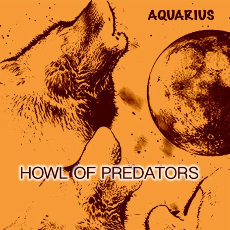 Howl of Predators | Boomplay Music