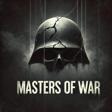 Masters of war