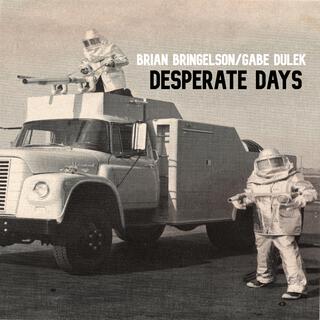 Desperate Days