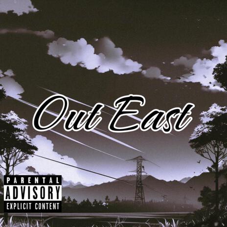 Out East | Boomplay Music