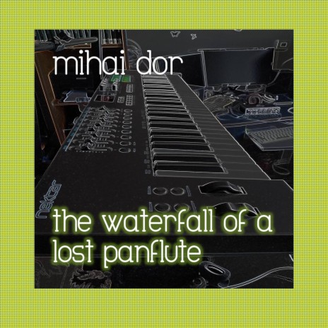 The waterfall of a lost panflute | Boomplay Music
