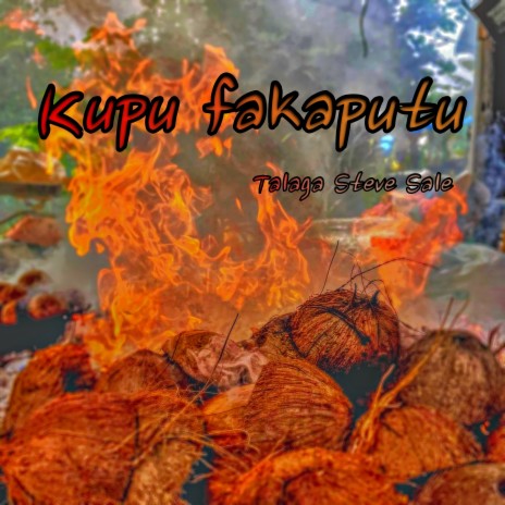 Kupu Fakaputu | Boomplay Music