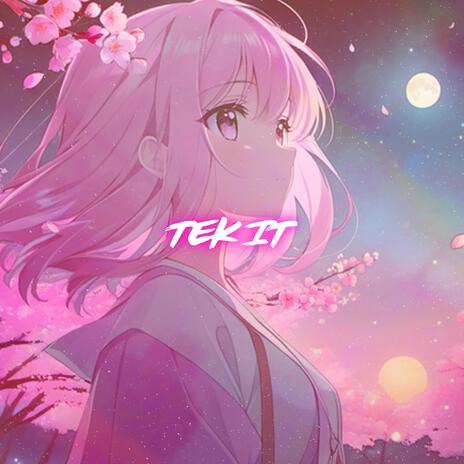 Tek It (Nightcore) | Boomplay Music