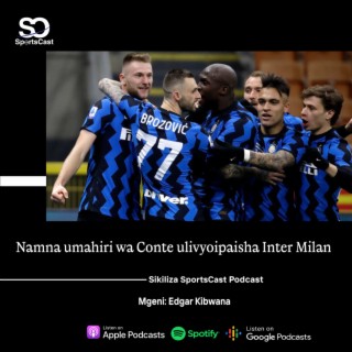 Namna umahiri wa Conte ulivyoipaisha Inter Milan