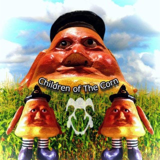 Children of the Corn lyrics | Boomplay Music