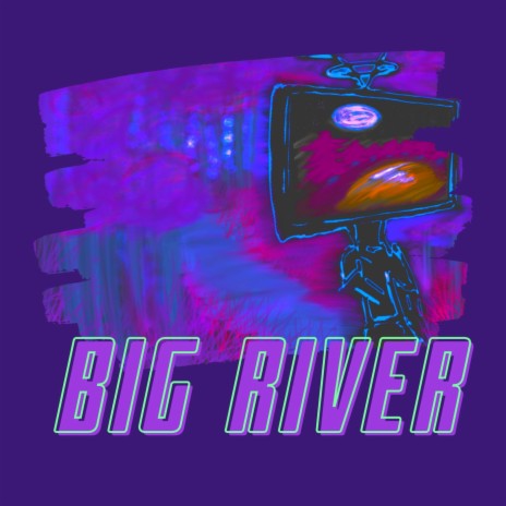 Big River (Demo) | Boomplay Music