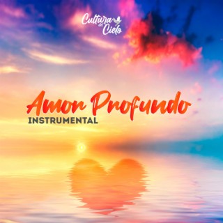 Amor Profundo