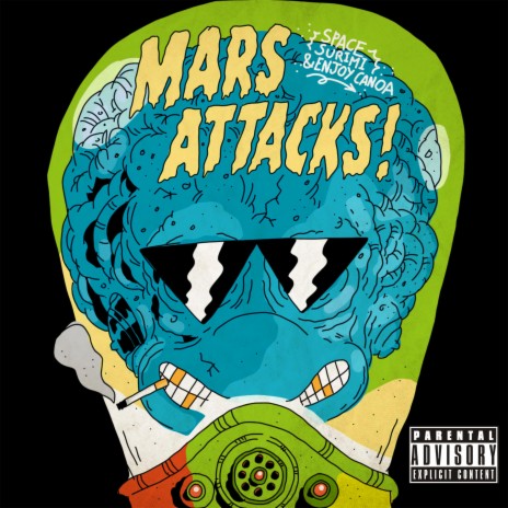 Mars Attacks! ft. Enjoy Canoa