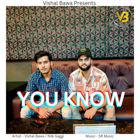 You Know ft. Rdk Gaggi & Shefali Singh | Boomplay Music