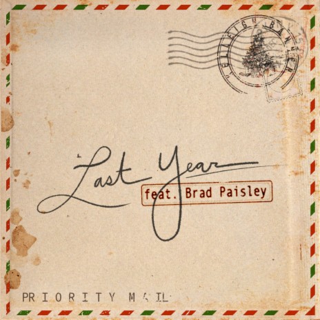 Last Year ft. Brad Paisley | Boomplay Music